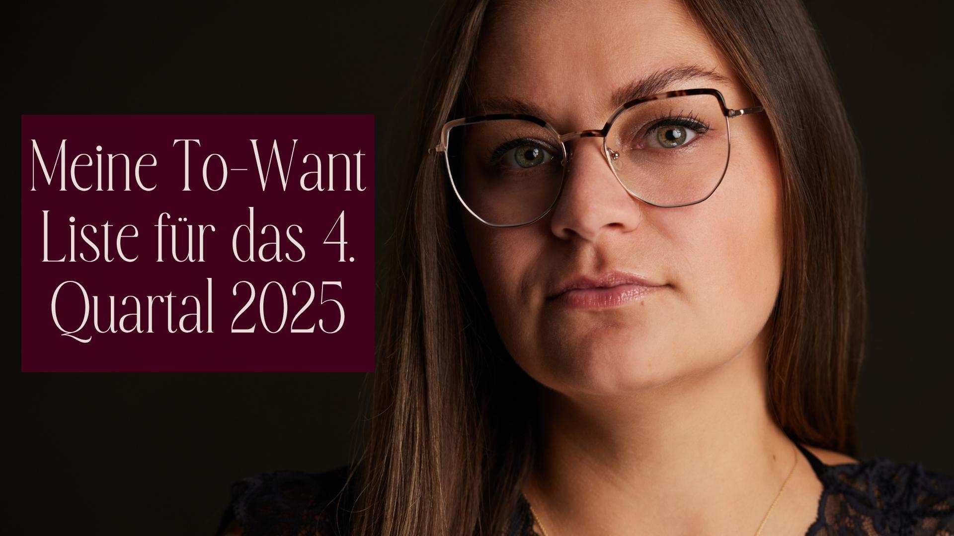 ToWantListe 4.Quartal 2025